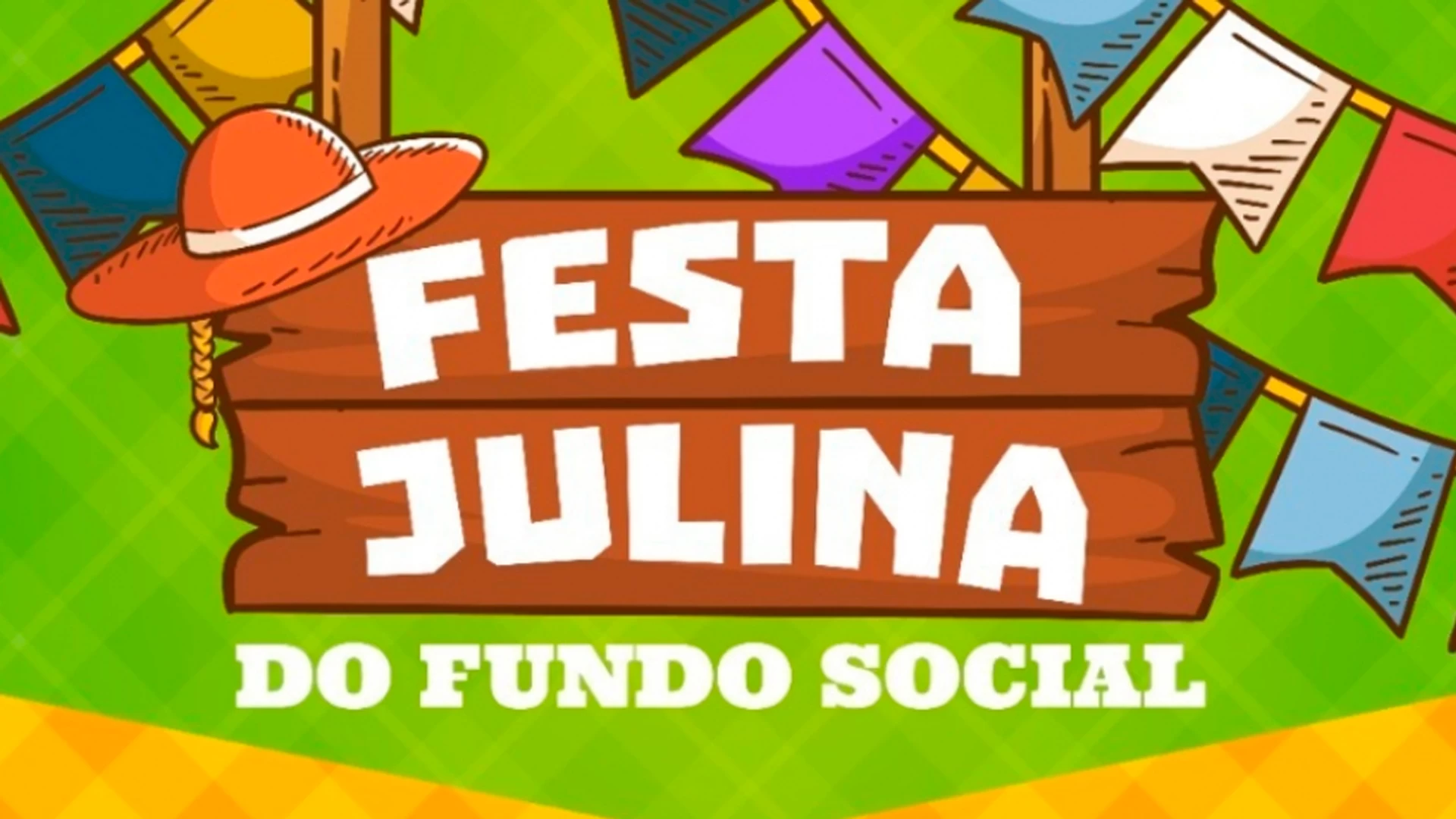 Festa Julina do Fundo Social 