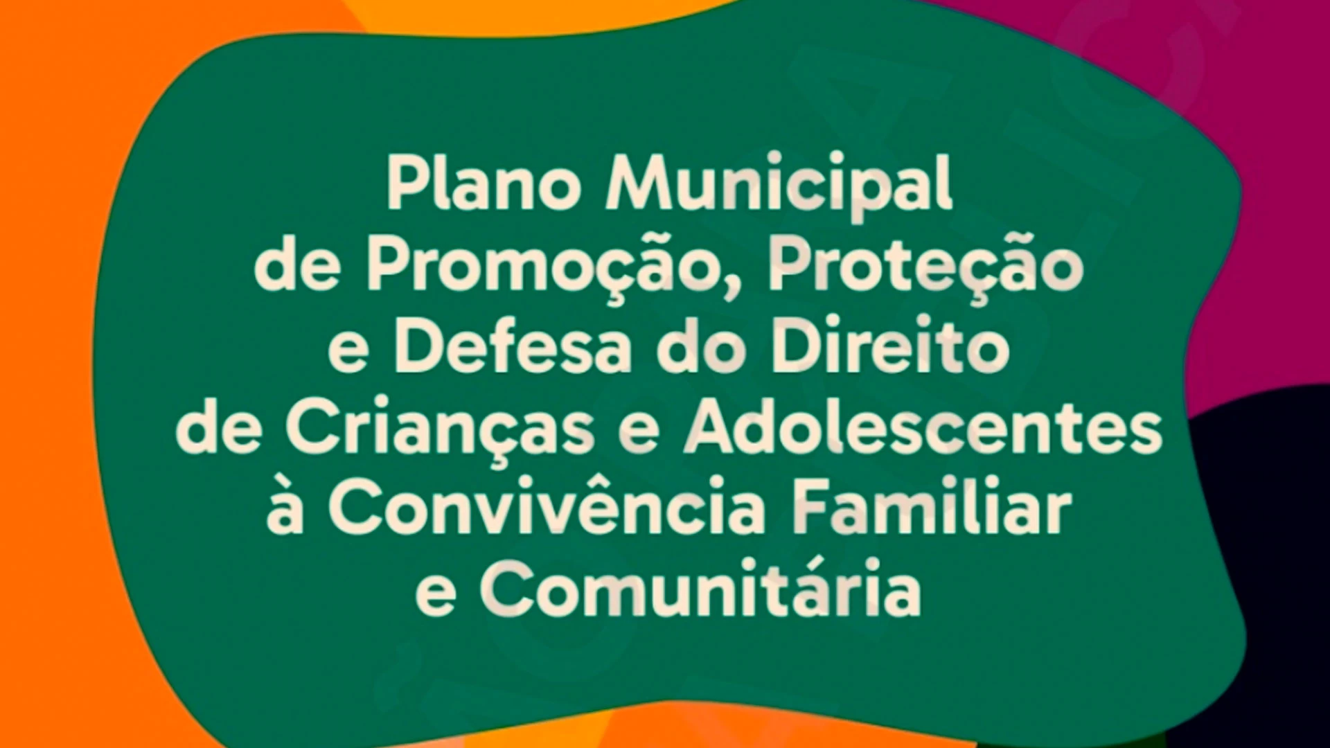 Plano Municipal de Convivência Familiar 